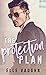 The Protection Plan (The Pl...