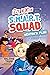 Izzy Newton and the S.M.A.R.T. Squad: Newton's Flaw (Book 2)