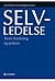 Selvledelse by Lars Glasø