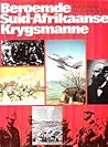 Beroemde Suid-Afrikaanse Krygsmanne