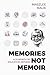 Memories Not Memoir: A 20 Month of Education Reform