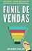 Funil de Vendas by Alessandro Cavallari