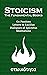 Stoicism, the Fundamental Books by R. Medeiros