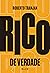 Rico de verdade