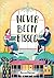 Never Been Kissed