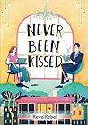 Never Been Kissed Never Been Kissed