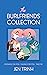 The Burlfriends Collection