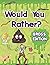 Would You Rather for Kids - Gross Edition by Witty Jacob