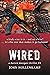 Wired (A Darren Mangan Thri...