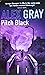 Pitch Black (Lorimer #5)