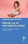 Mama, nu te mai r...