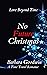 No Future Christmas by Barbara Goodwin