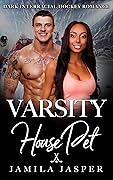 Varsity House Pet (Laguna Grove Vipers #2)