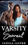 Varsity Servant (Laguna Grove Vipers #1)