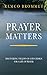 Prayer Matters: Discovering...