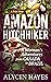 Amazon Hitchhiker: A Woman's Adventures from Canada to Brazil