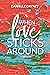 When Love Sticks Around