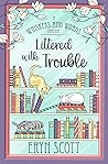 Littered with Tro...
