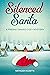 Silenced Santa (Cozy Baked Mystery #16) by Kathleen Suzette