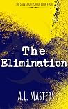 The Elimination
