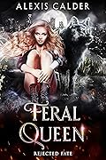 Feral Queen