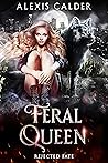 Feral Queen