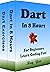 Dart: Dart Programming, In 8 Hours, For Beginners, Quick Start Guide: Dart Language Crash Course Tutorial & Exercises
