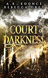 A Court of Darkness
