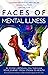 Faces of Mental Illness: 20...