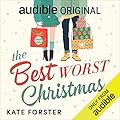 The Best Worst Christmas 