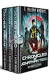The Chronicles of Jonathan Tibbs: The Complete Science Fiction Fantasy Trilogy The Chronicles of Jonathan Tibbs: The Complete Science Fiction Fantasy Trilogy