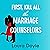 First, Kill All the Marriage Counselors by Laura Doyle