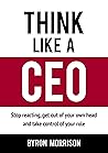Think Like A CEO:...