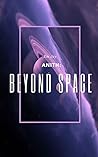 Anith: Beyond Space: Book One (Warrior's of Iohiri 1)