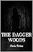 The Dagger Woods