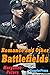 Romance and Other Battlefields
