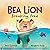 Bea Lion Breaking Free