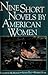 Nine short novels by American women