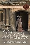 A Swirl of Shadows by Andrea Penrose