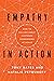 Empathy In Action: How to D...