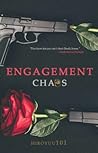 Engagement Chaos
