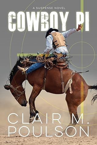 Cowboy PI (A Rodeo Suspense Book 1)