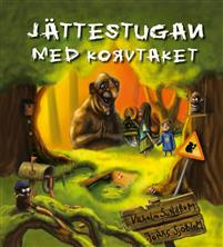 Jättestugan med korvtaket (Hardcover)