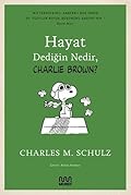 Hayat Dediğin Nedir, Charlie Brown?