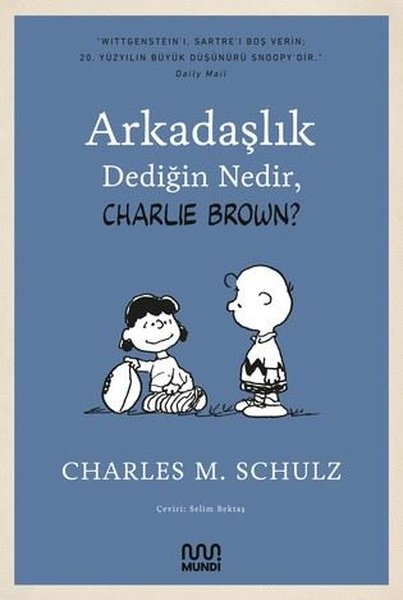 Arkadaşlık Dediğin Nedir, Charlie Brown? (Paperback)