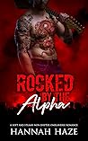 Rocked by the Alpha by Hannah Haze