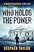 Who Holds the Power (Danny ...