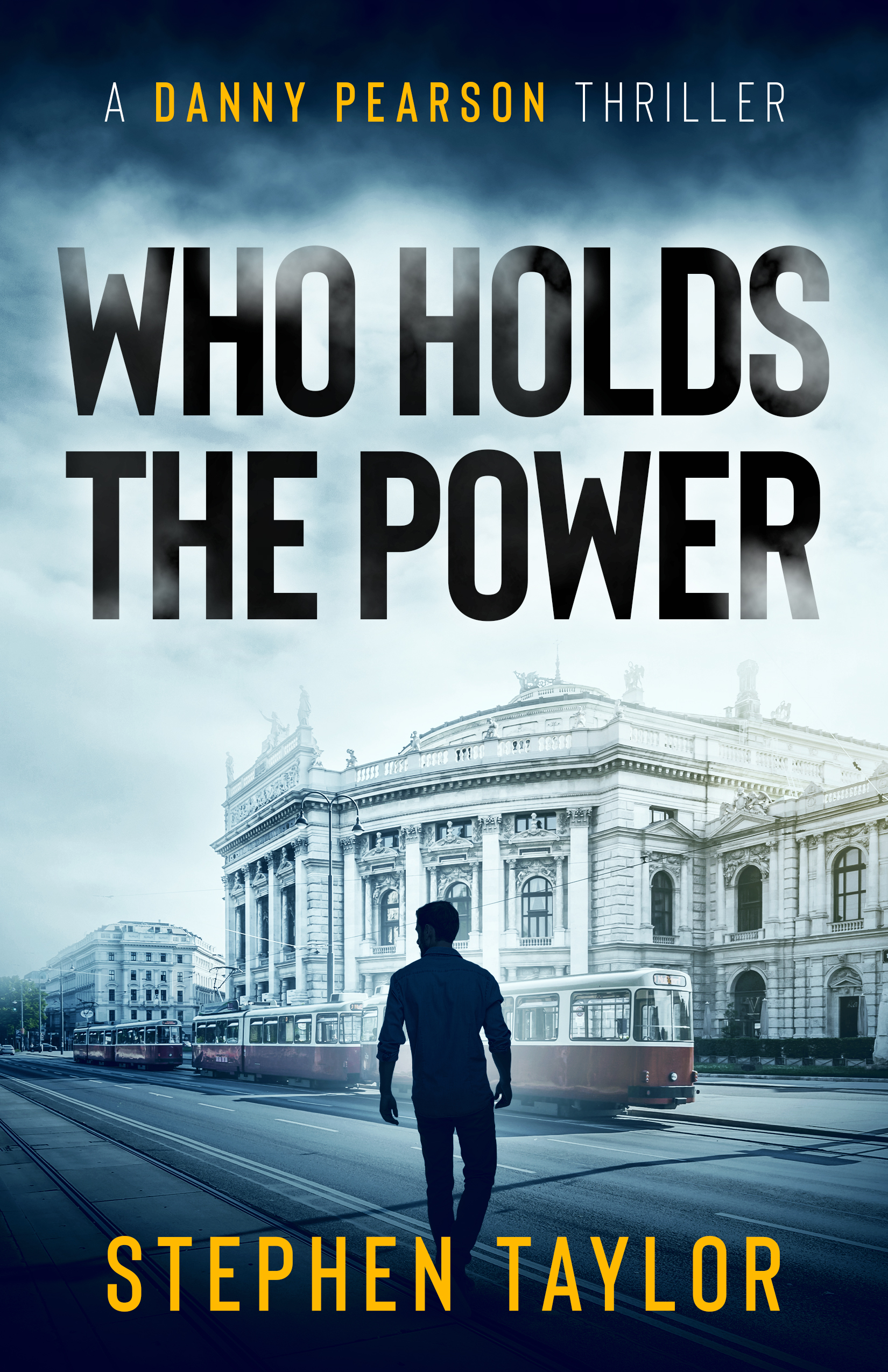 Who Holds the Power (Danny Pearson, #3)