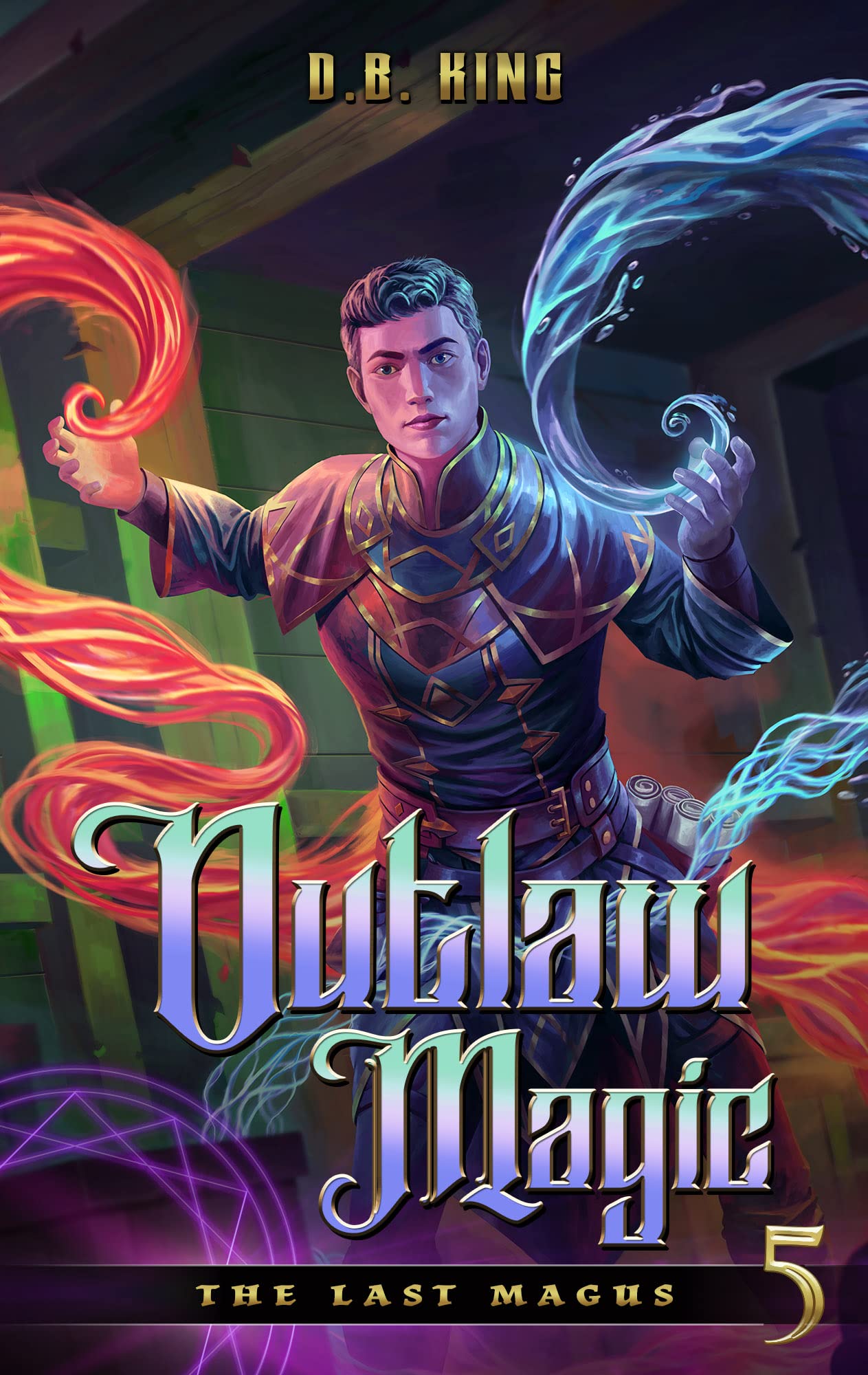 Outlaw Magic (The Last Magus #5)