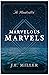 Marvelous Marvels (The mand...